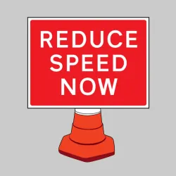 Reduce Speed Now - Cone Sign Reduce Speed Now - Cone Sign