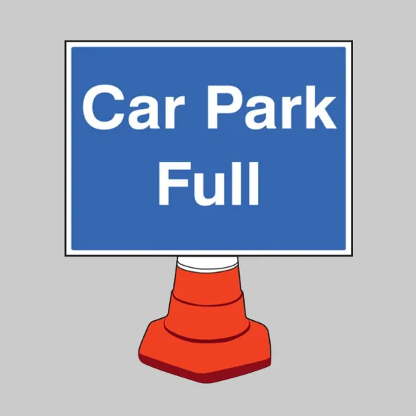 Car Park Full - Cone Sign