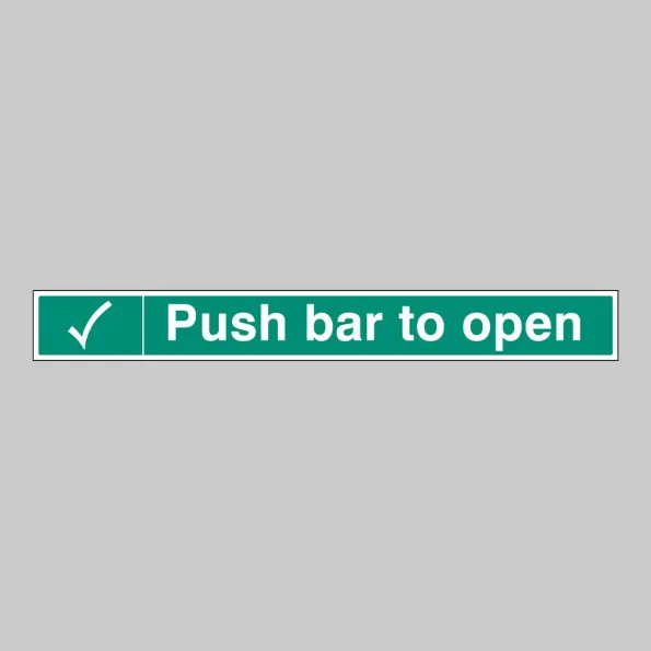 Push Bar to Open - Label Push Bar to Open - Label