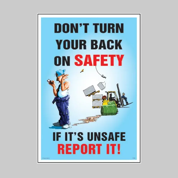 Don't  Turn Your Back On Safety - Poster