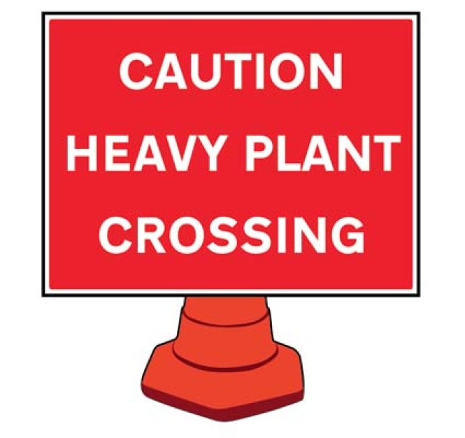 Caution - Heavy Plant Crossing - Reflective Cone Sign