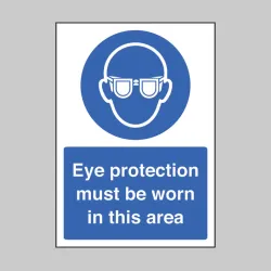 Eye Protection Must be Worn - A4