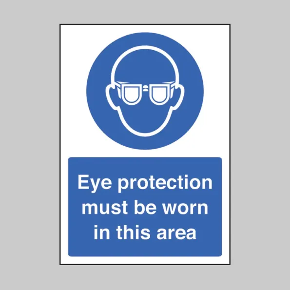 Eye Protection Must be Worn - A4