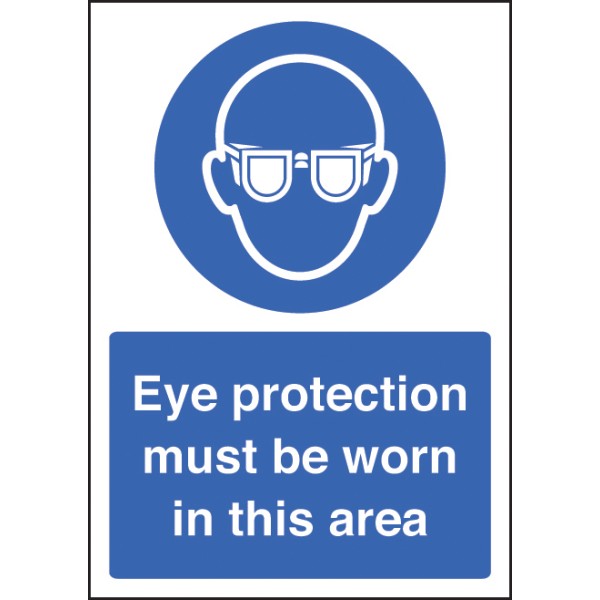 A4 - Eye Protection Must be Worn