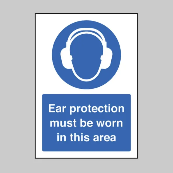 Ear Protection Must be Worn - A5