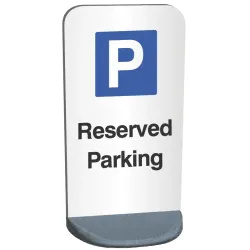 Reserved Parking - Temporary Sign