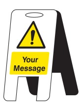 Your Message Here - Lightweight Self Standing Sign