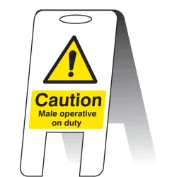 Caution - Male Operative On Duty - Lightweight Self Standing
