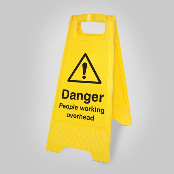 Danger - People Working Overhead - Self Standing