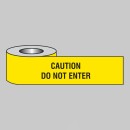 Barrier Tape - Caution - Do Not Enter Barrier Tape - Caution - Do Not Enter