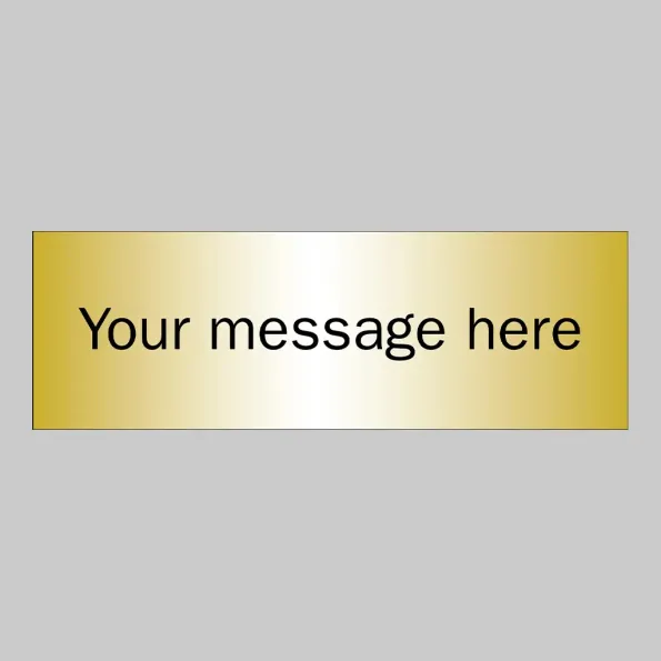Your Message Here - Brass Effect - 300 x 100mm