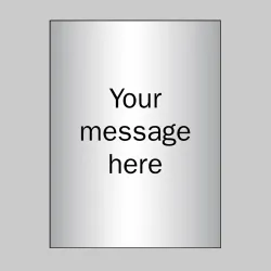 Your Message Here - Aluminium Effect - 150 x 200mm