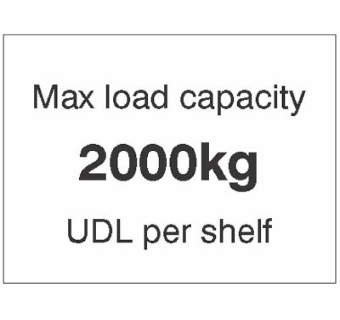 Max load Capacity 2000kg UDL Per Shelf