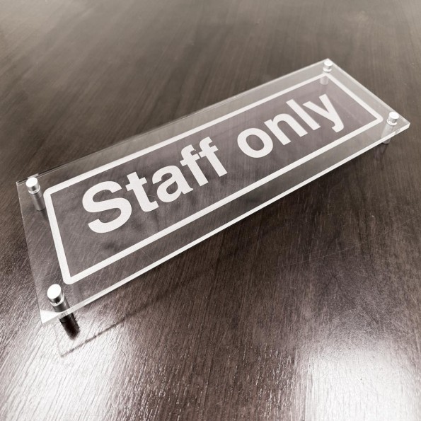 Staff Only - Clear Acrylic Visual Impact Sign with Stand-off Locators