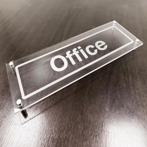 Office - Clear Acrylic Visual Impact Sign with Stand-off Locators