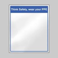 Mirror Message - Think Safety, Wear your PPE Mirror Message - Think Safety, Wear your PPE