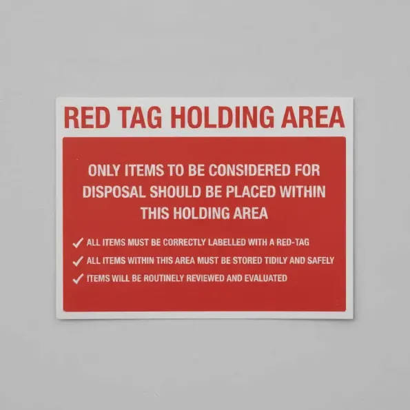 Red Tag Holding Area Items for Disposal Red Tag Holding Area Items for Disposal