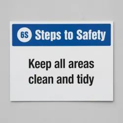 Keep All Areas Clean and Tidy