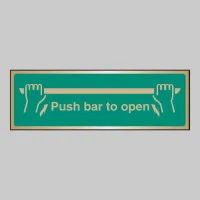 Push Bar to Open Push Bar to Open
