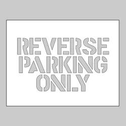 Stencil - Reverse Parking Only