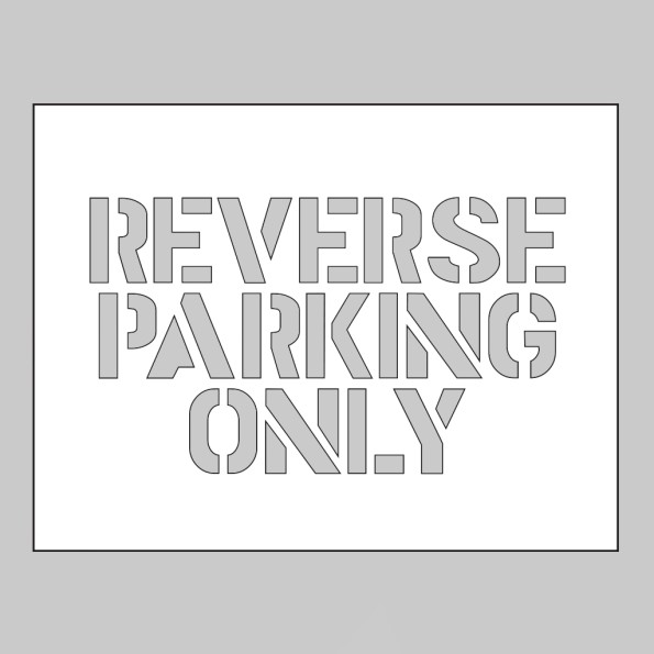 Stencil - Reverse Parking Only