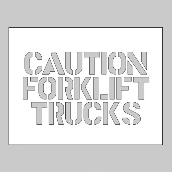 Stencil - Caution - Forklift Trucks