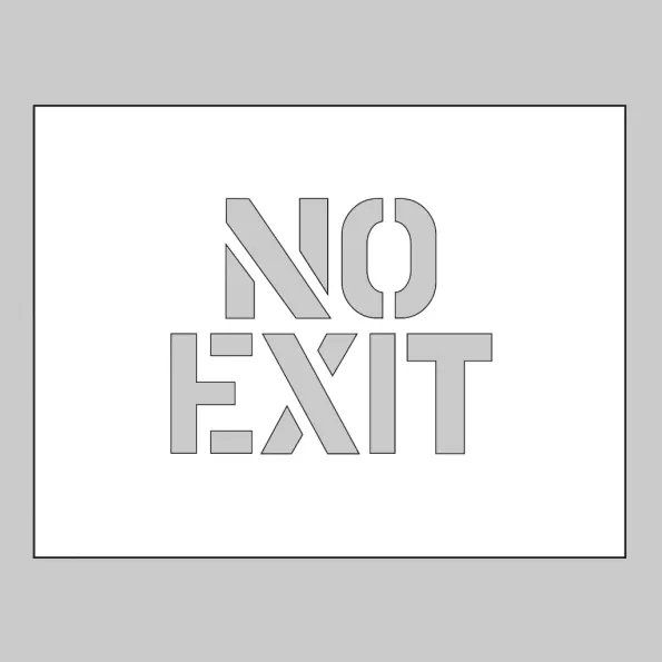 Stencil - No Exit Stencil - No Exit