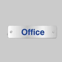 Office - Aluminium Visual Impact Sign with Stand-off Locators