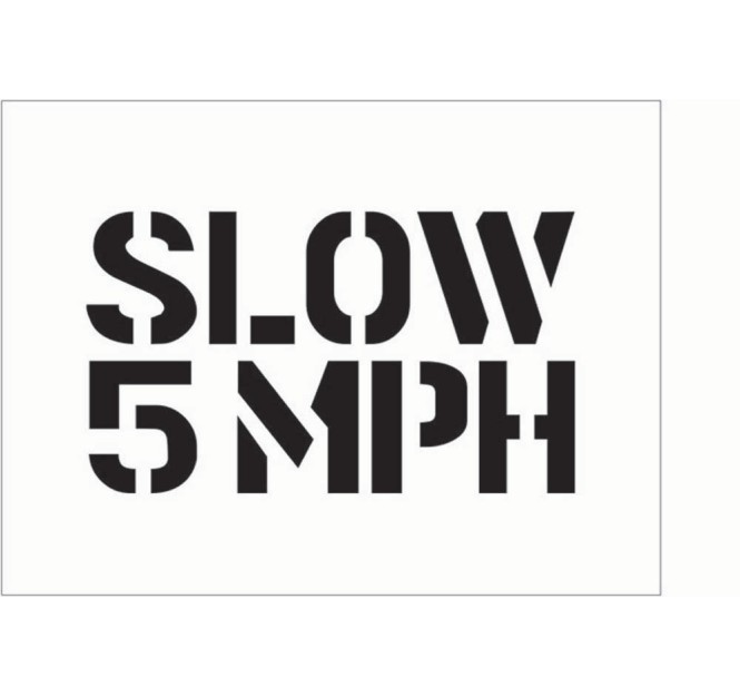 Stencil - Slow 5mph