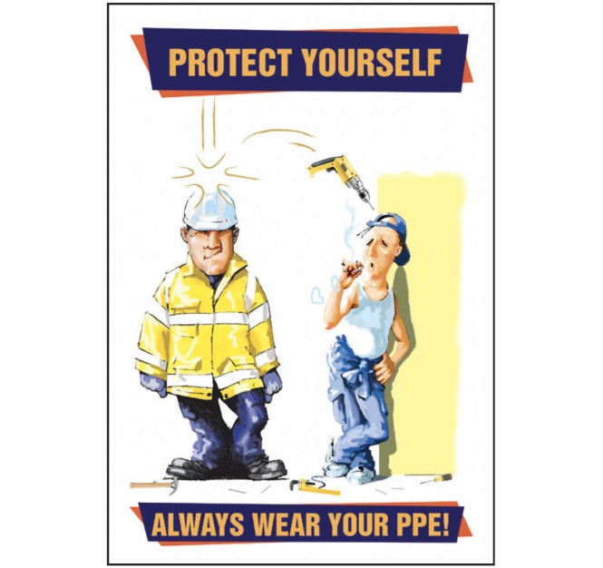 Always Wear Your PPE - Poster