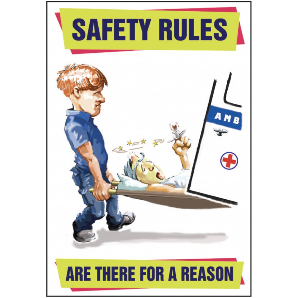 safety-rules-are-there-for-a-reason-poster