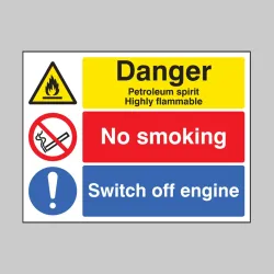 Petroleum Spirit - Highly Flammable - No Smoking - Switch Off Engine