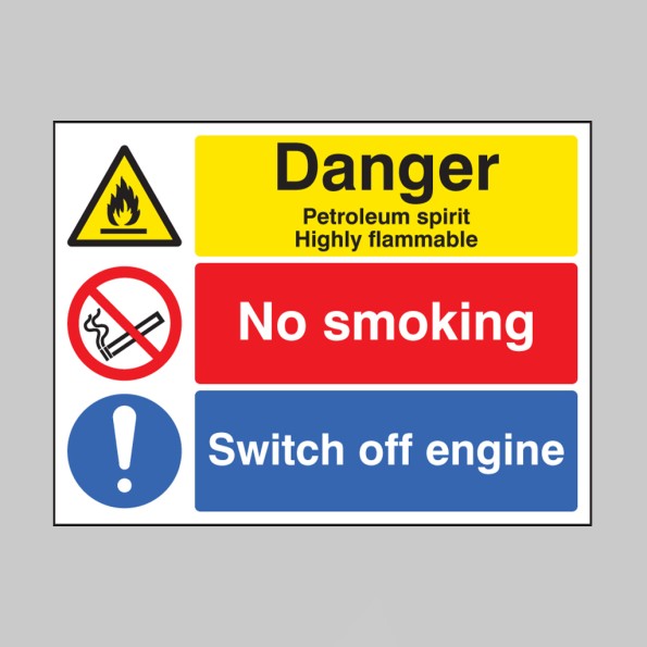 Petroleum Spirit - Highly Flammable - No Smoking - Switch Off Engine