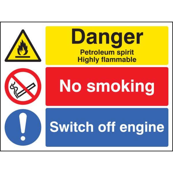 Petroleum Spirit - Highly Flammable - No Smoking - Switch Off Engine