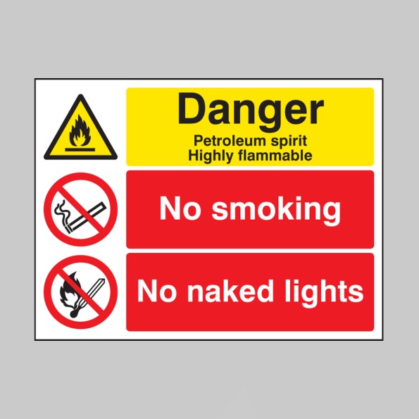 Petroleum Spirit - Highly Flammable - No Smoking, Naked Lights