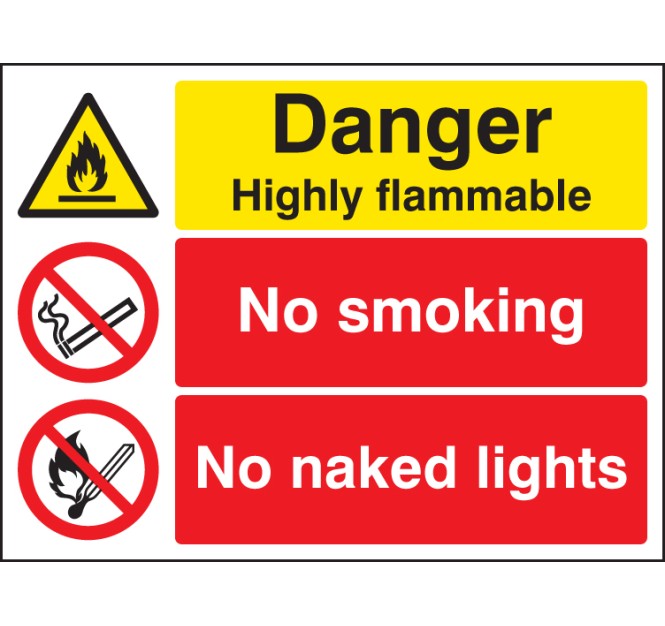 Danger - Highly Flammable - No Smoking - No Naked Lights