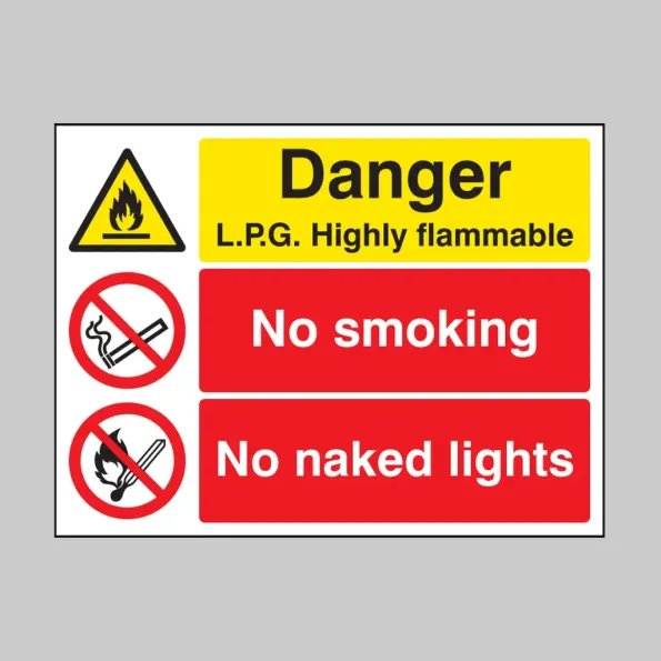 Danger - LPG Highly Flammable - No Smoking - No Naked Lights