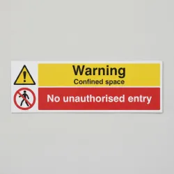 Warning - Confined Space - No Unauthorised Entry Warning - Confined Space - No Unauthorised Entry