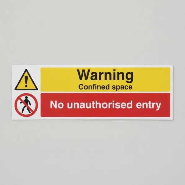 Warning - Confined Space - No Unauthorised Entry Warning - Confined Space - No Unauthorised Entry