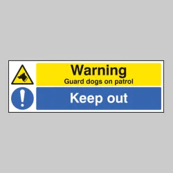 Warning - Guard Dogs On Patrol - Keep Out Warning - Guard Dogs On Patrol - Keep Out