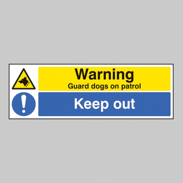 Warning - Guard Dogs On Patrol - Keep Out