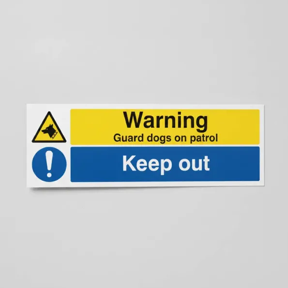 Warning - Guard Dogs On Patrol - Keep Out Warning - Guard Dogs On Patrol - Keep Out