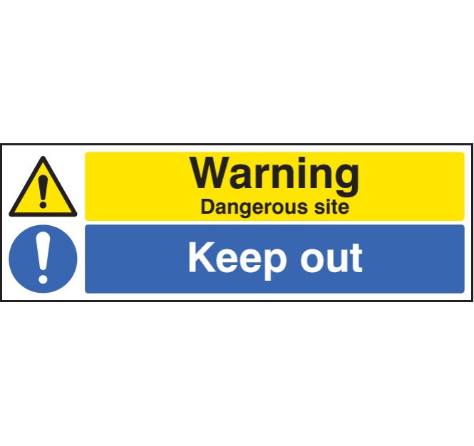 Warning - Dangerous Site - Keep Out