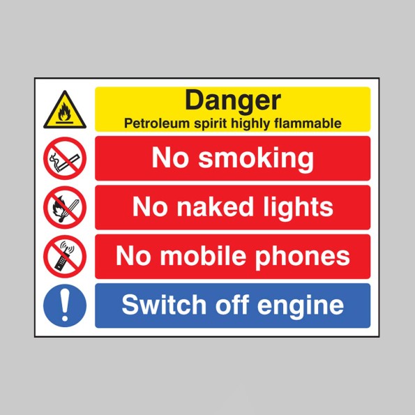Petroleum Spirit - Highly Flammable - No Smoking, Naked Lights, Mobiles - Switch off Engine