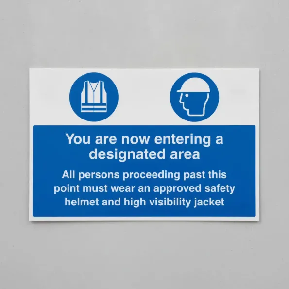 You Are Now Entering a Designated Area - Safety Helmet and High Visibility Jacket