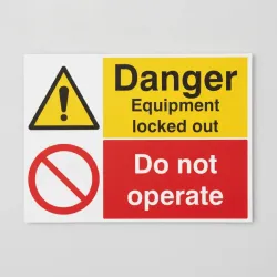 Danger - Equipment Locked Out - Do Not Operate