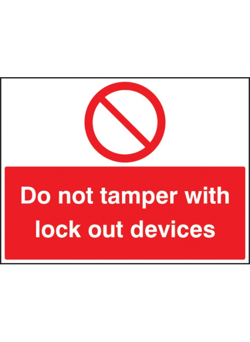 Do Not Tamper with Lockout Devices