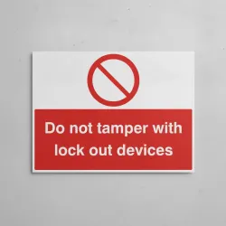 Do Not Tamper with Lockout Devices