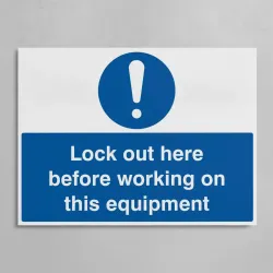 Lockout Here Before Working On this Equipment
