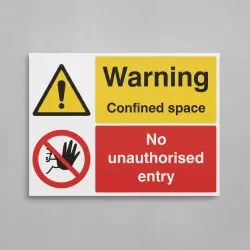 Warning - Confined Space - No Unauthorised Entry Warning - Confined Space - No Unauthorised Entry